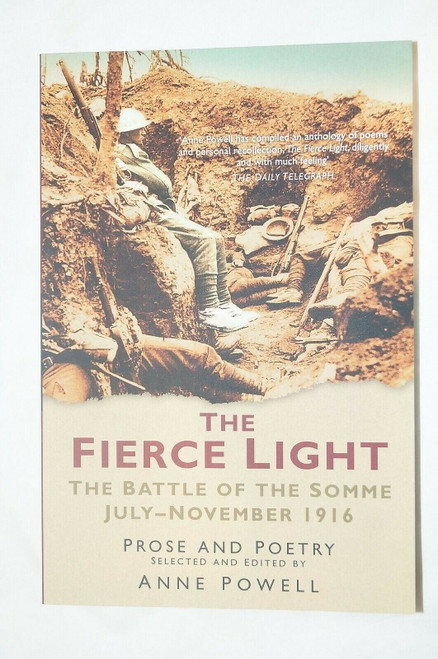 WW1 British BEF The Fierce Light The Battle Of The Somme 1916 Reference Book