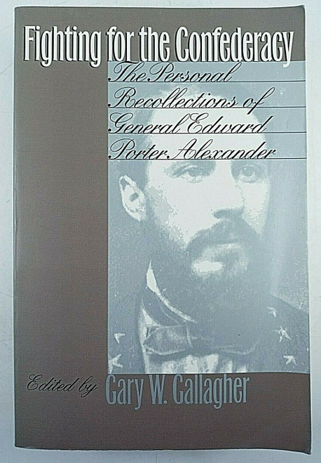 US Civil War Fighting for the Confederacy Gallagher Softcover Reference Book