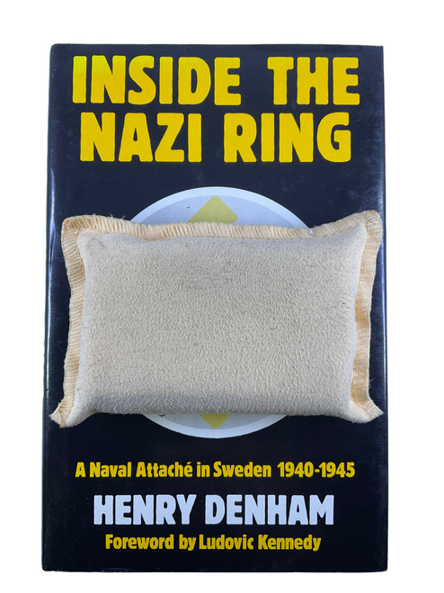 WW2 German Inside The Nazi Ring Naval Attache in Sweden Hardcover Reference Book
