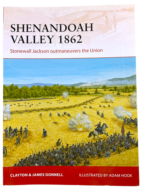 US Civil War Shenandoah Valley 1862 Stonewall Jackson Osprey Campaign Series Soft Cover Reference Book