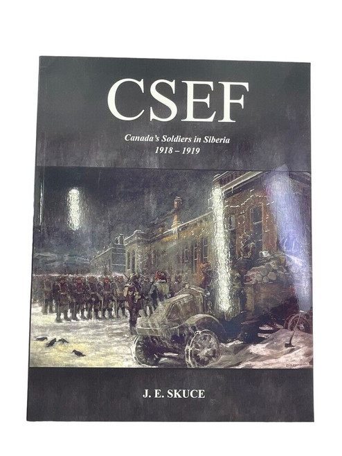 WW1 Canadian CEF Siberian Expeditionary Force 1918-1919 SC Cover Reference Book