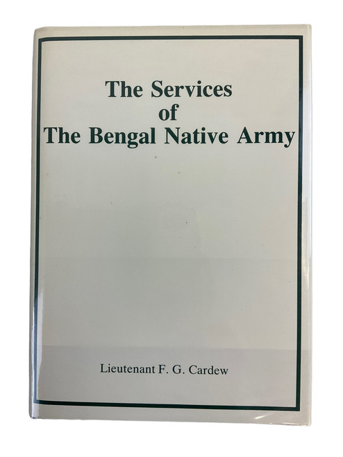 British The Services of The Bengal Native Army Hardcover Reference Book