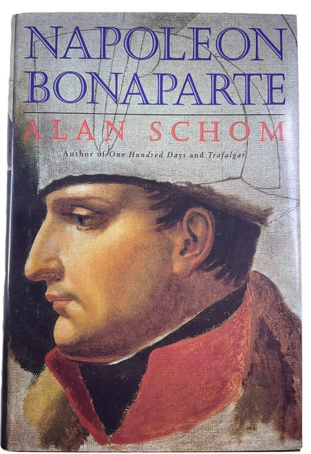 French Napoleonic Napoleon Bonaparte Alan Schom Hardcover Reference Book