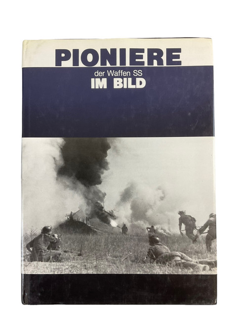 WW2 German Pioneers of the Waffen SS In Photos GERMAN TEXT Hardcover Reference Book.