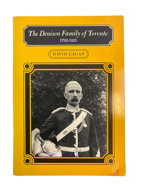 Canadian The Denison Family of Toronto Softcover Reference Book