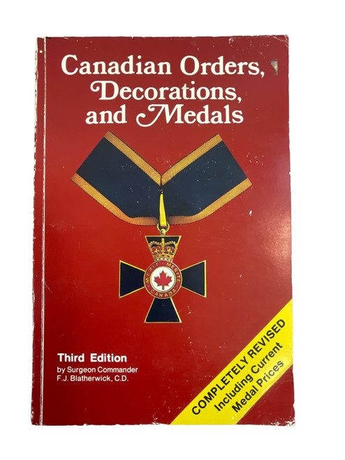 Canadian Orders Decorations and Medals Third Edition Softcover Reference Book