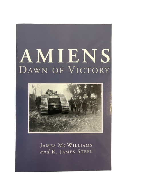 WW1 British Amiens Dawn of Victory Softcover Reference Book