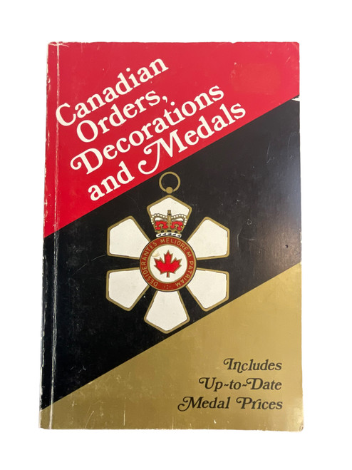 Canadian Orders Decorations and Medals Softcover Reference Book