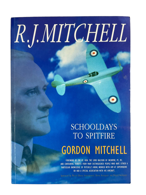 WW2 British RAF RJ Mitchell Schooldays to Spitfire SIGNED Softcover Reference Book