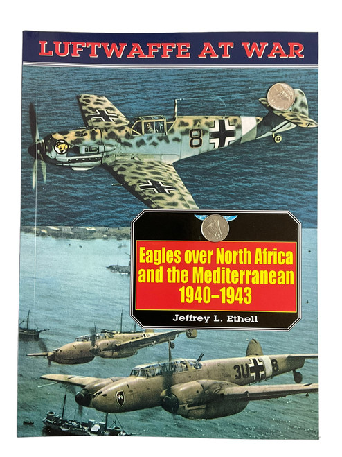 WW2 German Luftwaffe Eagles over North Africa and the Mediterranean Softcover Reference Book