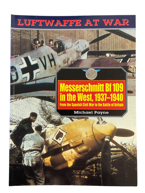 WW2 German Luftwaffe Messerschmitt Bf 109 in the West Softcover Reference Book