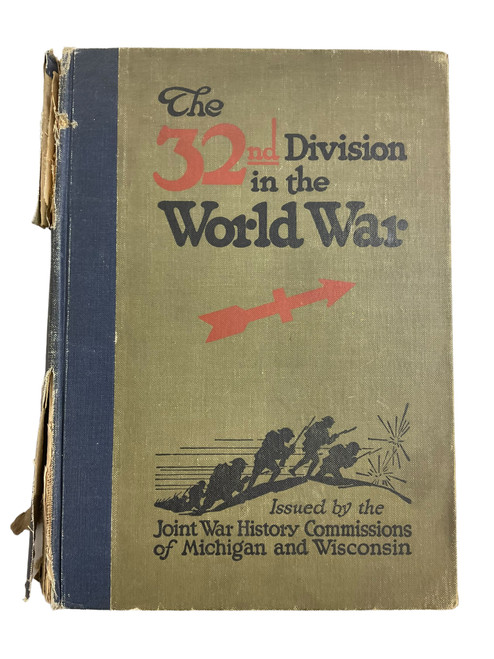 WW1 US AEF The 32nd Division in the World War Hardcover Reference Book