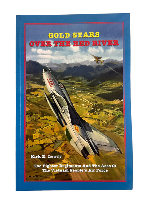 Vietnam Peoples Air Force Gold Stars Over the Red River Softcover Reference Book