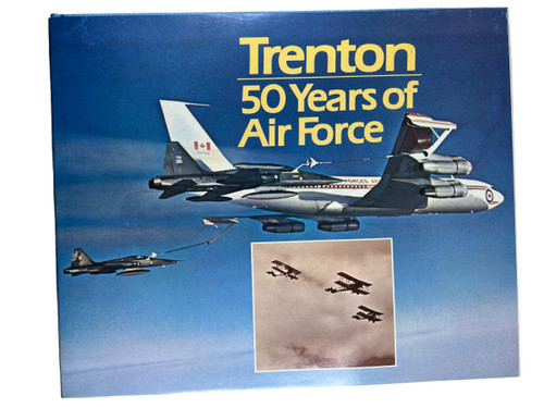 Canadian RCAF Trenton 50 Years of Air Force Hardcover Reference Book