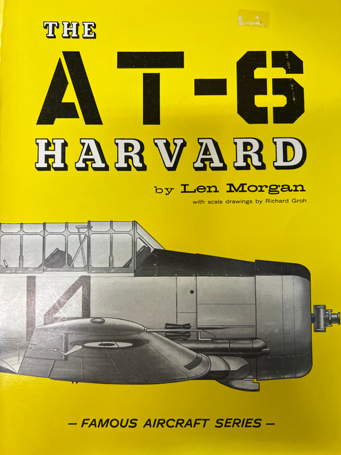 WW2 US USAAF The AT-6 Harvard Famous Aircraft Series Softcover Reference Book
