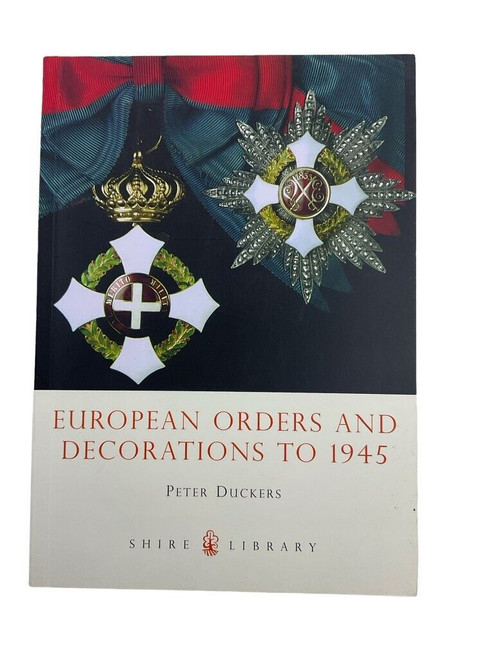 European Orders and Decorations to 1945 Soft Cover Reference Book