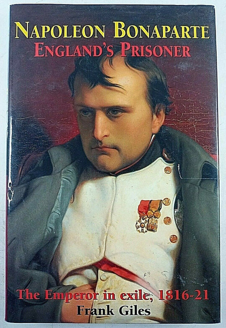 British Napoleon Bonaparte Englands Prisoner Hardcover Reference Book