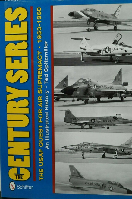 Cold War US USAF The Century Series Reference Book