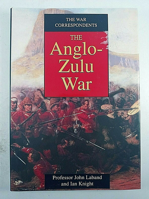 British The Anglo Zulu War Reference Book
