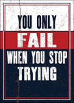 Do Not Stop Trying Wall Art Print