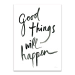 Good Things Will Happen Wall Art Print