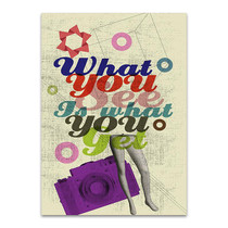 What You See Wall Art Print