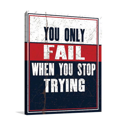 Do Not Stop Trying Wall Art Print
