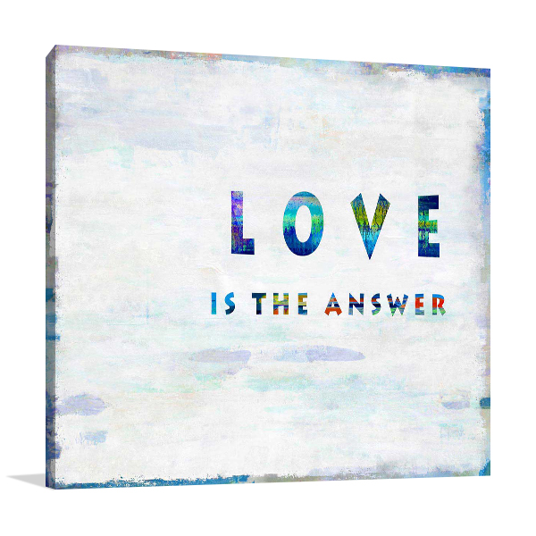 Love Is The Answer Wall Art Print