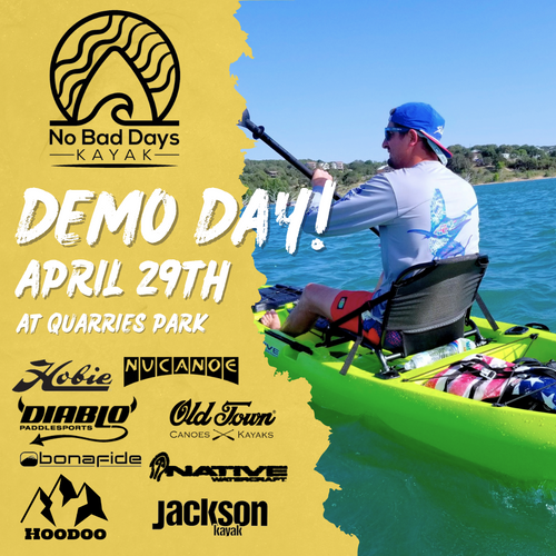 No Bad Days Kayak DEMO DAY!