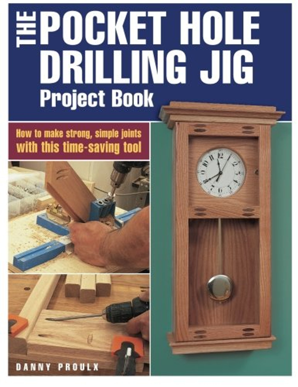 Kreg PHD BOOK The Pocket Hole Drilling Jig Project Count Book by Danny Proulx