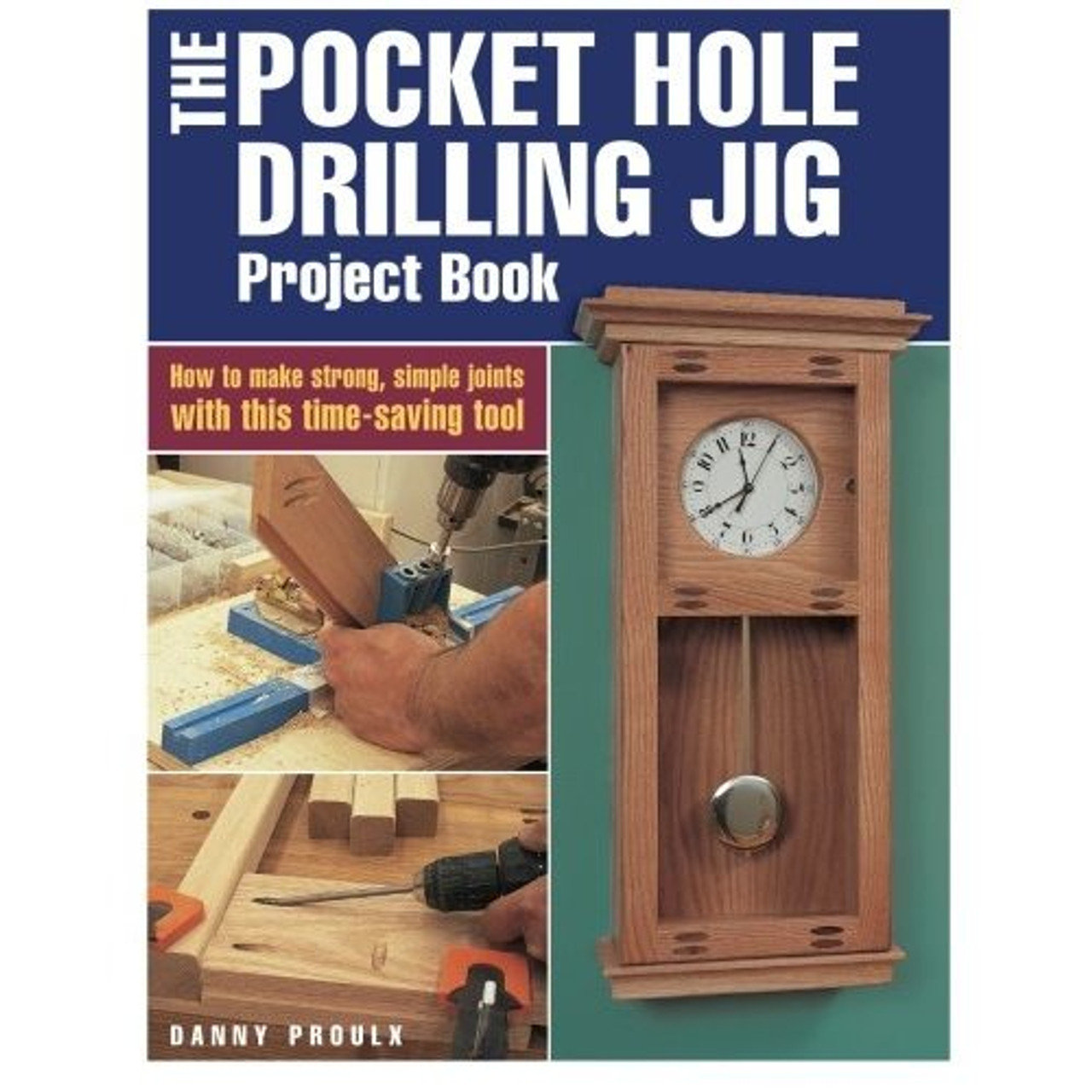 Kreg PHD BOOK The Pocket Hole Drilling Jig Project Count Book by Danny Proulx