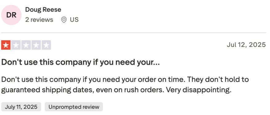 One-star Trustpilot review highlighting delayed rush orders and missed shipping guarantees in custom ink reviews.
