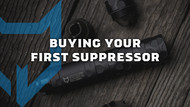 Buying your first suppressor. The Step By Step guide on navigating the NFA process to buy a suppressor. 