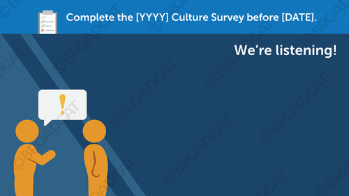 Awareness Campaign: Culture Survey Reminders
