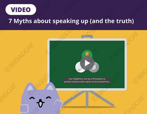 Bust those myths about speaking up with this short, targeted training video (2:09), where 7 pesky misconceptions are addressed head-on with straightforward language and eye-catching illustrations.

From “my job will be negatively impacted,” to “someone else will report this,” and “it’s probably not a problem” (plus four more!), these myths are paired with the reassuring truth to give your folks the confidence they need when considering reporting.  

Include this video on your company’s intranet or helpline page, link to it in your email signature, or embed it in your Code to spread the word. For extreme effectiveness, combine it with our Hotline: Anonymous vs. Confidential or What happens to my helpline report? job aids.