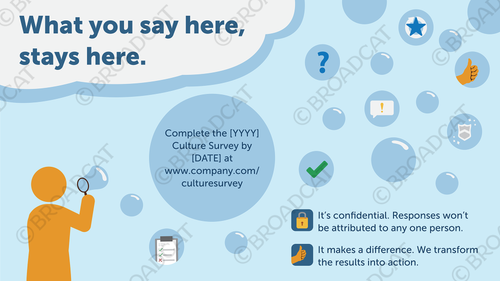 Remind your teams that they have the power to impact company culture with this reassuring survey reminder.
