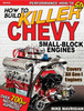 How to Build Killer Chev y Small-Block Engines