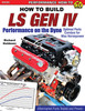 How To Build LS Gen IV Performance Engines