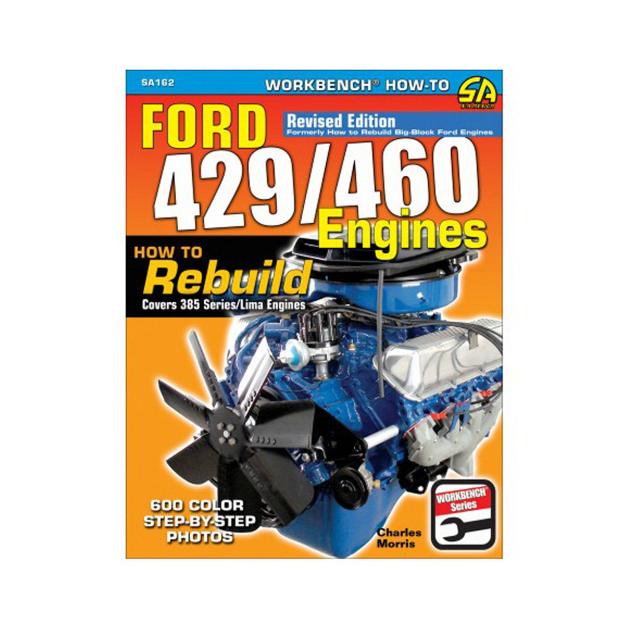 How To Rebuild Ford 429/460 Engines