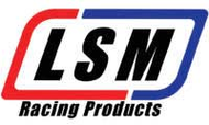 LSM RACING PRODUCTS