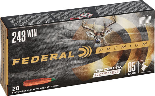 FEDERAL PREMIUM 243 WIN 85GR TROPHY COPPER 20RD 10BX/CS !