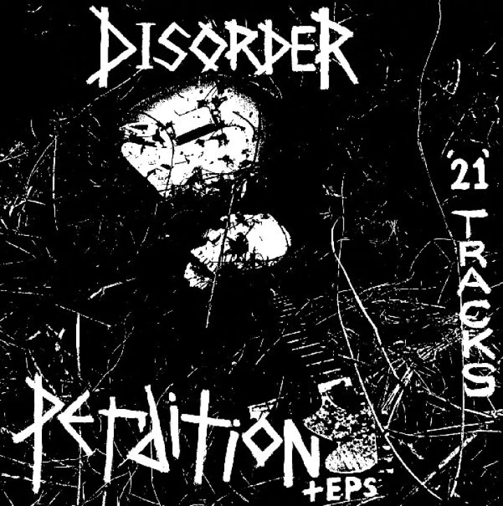 DISORDER - Perdition + EP