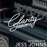 Clarity Sessions, Episode 5 - Towns Clarity Sessions, Episode 5 - Towns