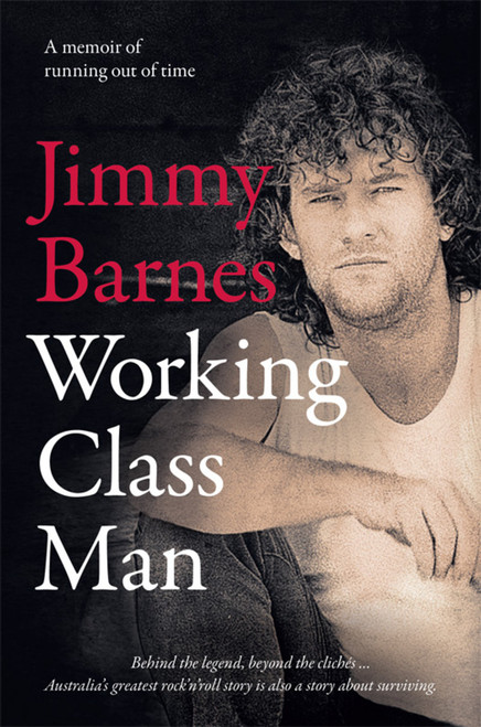 JIMMY BARNES - Working Class Man BOOK