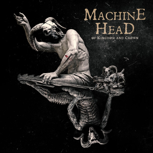 MACHINE HEAD - Of Kingdom And Crown 2LP
