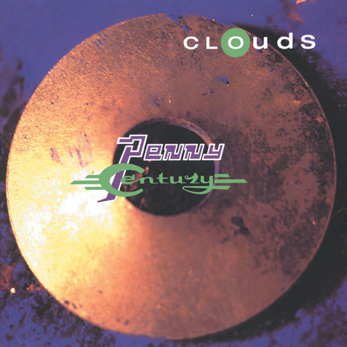 CLOUDS - Penny Century LP
