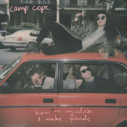 CAMP COPE - How To Socialise And Make Friends LP