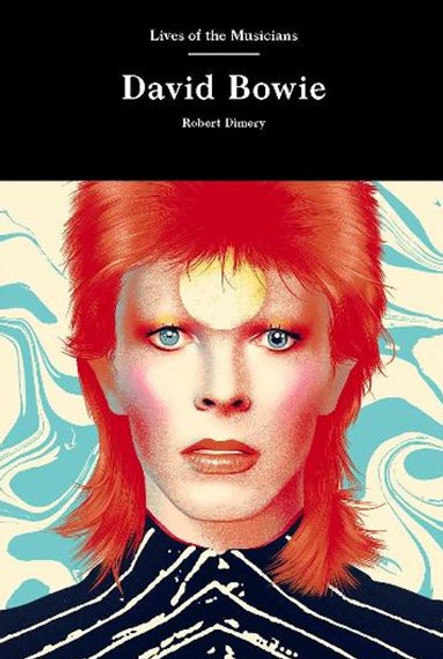 DAVID BOWIE - Lives Of The Musicians BOOK