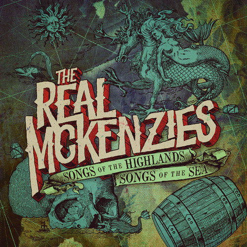 REAL MCKENZIES, THE - Songs Of The Highlands, Songs Of The Sea LP