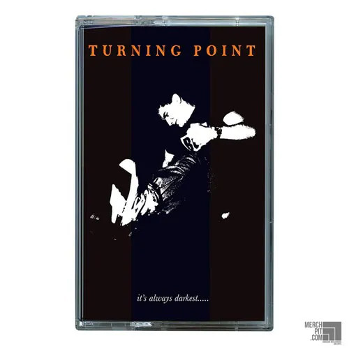 TURNING POINT - It's Always Darkest... Before The Dawn CASSETTE
